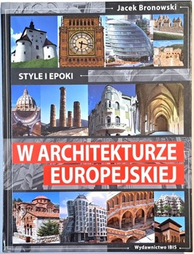 STYLE I EPOKI W ARCHITEKTURZE EUROPEJSKIEJ