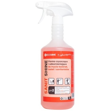 Eco Shine SANIT SHINE 1L Pianka do mycia i odkamieniania łazienek i toalet