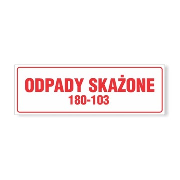 NAKLEJKA SEGREGACJA ODPADÓW, ODPADY SKAŻONE 10x30cm