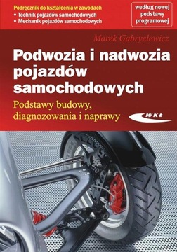 Podwozia i nadwozia pojazdow samoch. Gabryelewicz