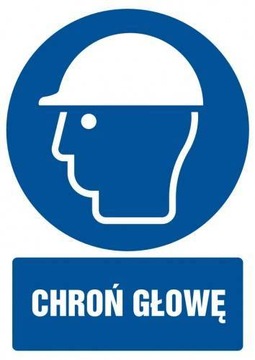 Znak CHROŃ GŁOWĘ - 21 X 29,7 cm