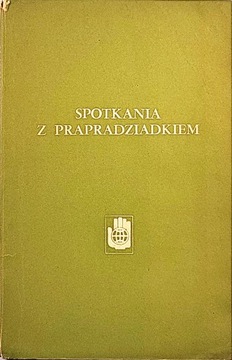 WANDA STĘŚLICKA SPOTKANIA Z PRAPRADZIADKIEM