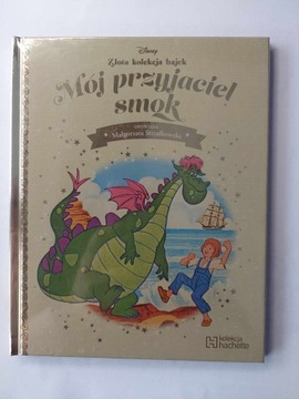Mój przyjaciel smok- Złota kolekcja Disney'a tom 56 Małgorzata Strzałkowska