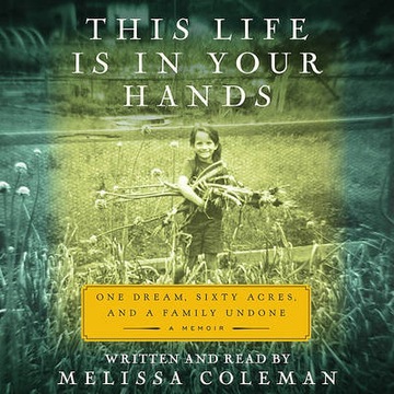 This Life is in Your Hands - Coleman, Melissa