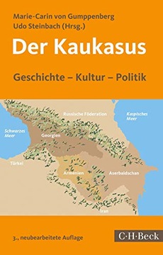 Der Kaukasus MARIE-CARIN VON GUMPPENBERG
