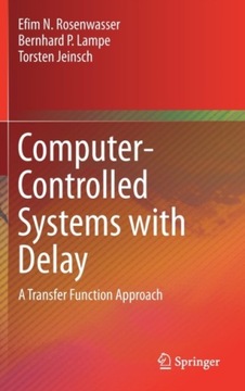 Computer-Controlled Systems with Delay EFIM N. ROSENWASSER