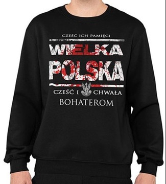 BLUZA PATRIOTYCZNI WIELKA POLSKA CZEŚĆ I CHWAŁA