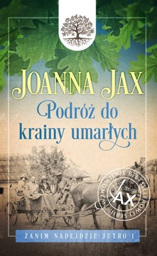 Zanim nadejdzie jutro Tom 1 Podróż do krainy