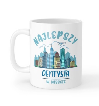 Kubek Najlepszy Super Dentysta Prezent