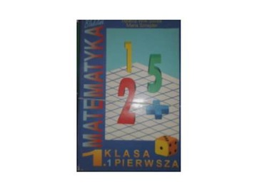 matematyka Kl 1 - H Wilk Siwek i inni