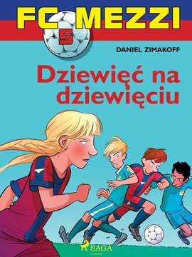 FC Mezzi 5 - Dziewięć na dziewięciu - e-book