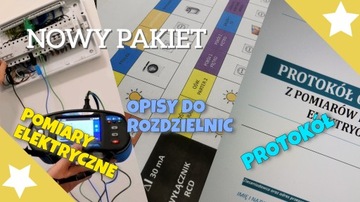 POMIARY INSTALACJI ELEKTRYCZNEJ + SZABLON DO PROTOKOŁU + OPIS ROZDZIELNIC