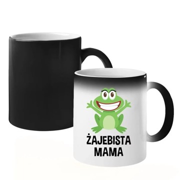 Żajebista mama PREZENT NA DZIEŃ MAMY ŚMIESZNY MAGICZNY KUBEK NA DZIEŃ MATKI