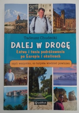 DALEJ W DROGĘ - podróżowanie po Europie przewodnik