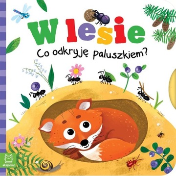 W LESIE. CO ODKRYJĘ PALUSZKIEM?
