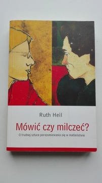 Mówić czy milczeć Ruth Heil
