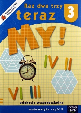 SZKOŁA NA MIARĘ: 1,2,3 TERAZ MY! KL. 3 CZ. 2 MATEMATYKA [KSIĄŻKA]