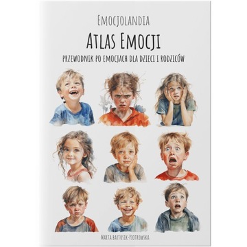 Atlas Emocji - Przewodnik po emocjach
