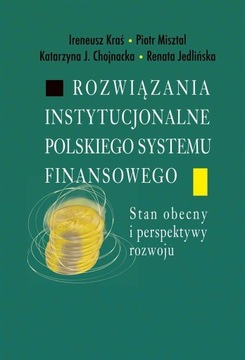 ROZWIĄZANIA INSTYTUCJONALNE POLSKIEGO SYSTEMU...