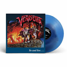 Vendetta Go And Live… ...Stay LP BLUE LP /nowa