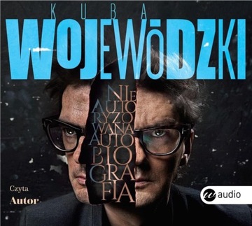 KUBA WOJEWÓDZKI. NIEAUTORYZOWANA AUTOBIOGRAFIA CD KUBA WOJEWÓDZKI
