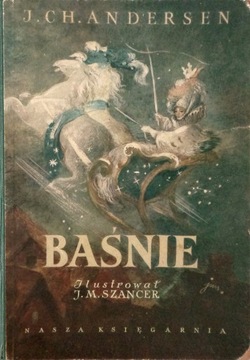 Baśnie - Andersen ilustr. Szancer 1955r