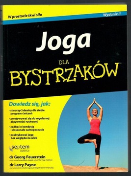 JOGA DLA BYSTRZAKÓW Georg Feuerstein, Larry Payne