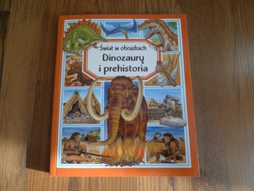 Świat w obrazkach. Dinozaury i prehistoria Emilie Beaumont