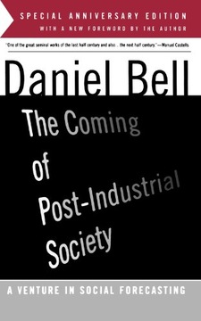 Coming Of Post-Industrial Society