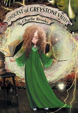 Conquest of Greystone Valley Brooks Charlie