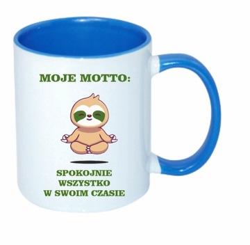 KUBEK LENIWIEC MOJE MOTTO: SPOKOJNIE PREZENT W2