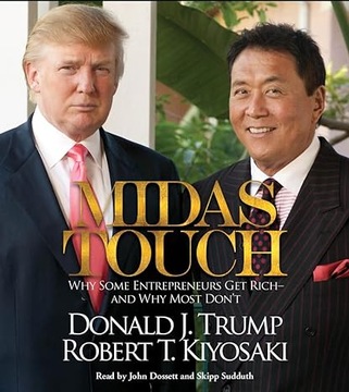 Midas Touch: Why Some Entrepreneurs Get Rich--And Why Most Don't