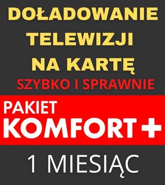 DOŁADOWANIE TNK PAKIET KOMFORT+ 1 MIESIĄC +1m PBO