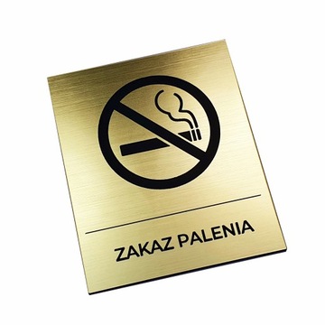 Zakaz palenia, tabliczka piktogram, złoty, DOWOLNY ZNAK, 8cm x 10,5cm