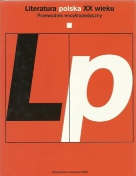 Literatura polska XX wieku Tom I
