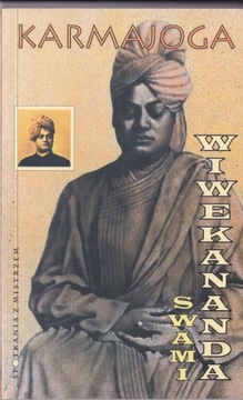 KARMAJOGA - JOGA DZIAŁANIA - Swami Wiwekananda