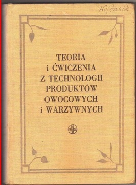 Teoria ćwiczenia z technologii produktów owocowych