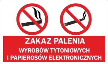 NAKLEJKA ZAKAZ PALENIA PAPIEROSÓW WYROBÓW TYTONIOWYCH I EPAPIEROSÓW BHP