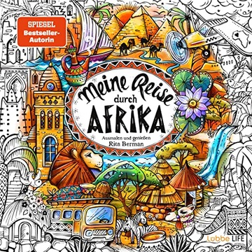 Meine Reise durch Afrika: Ausmalen und genieSsen Rita Berman