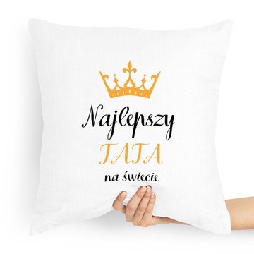 PODUSZKA PREZENT DLA TATY OJCA NAJLEPSZY TATA z Nadrukiem ze Zdjęciem