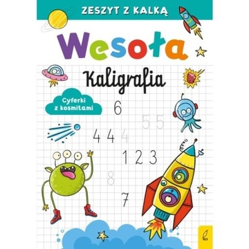 Wesoła kaligrafia Cyferki z kosmitami