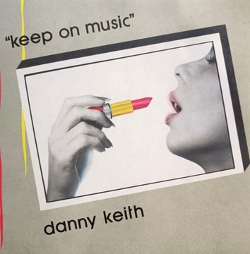 Danny Keith – Keep On Music 2023 MAXI 12'' Italo Green