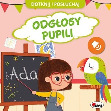 DOTKNIJ I POSŁUCHAJ ODGŁOSY PUPILI - KOROLKIEWICZ