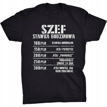 Stawka Godzinowa Koszulka Dla Szefa Prezent