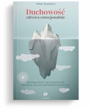 Duchowość zdrowa emocjonalnie