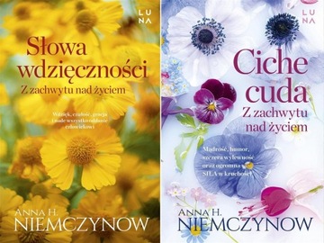 CICHE CUDA / SŁOWA WDZIĘCZNOŚCI ANNA H. NIEMCZYNOW