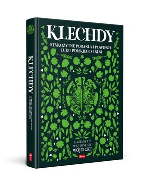 Klechdy Piękne wydanie ILUSTRACJE