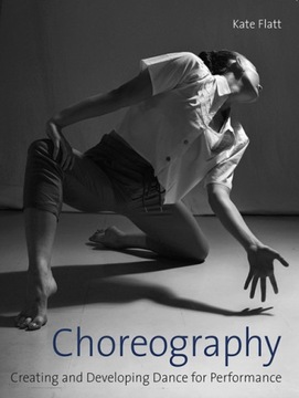 Choreography - Flatt, Kate