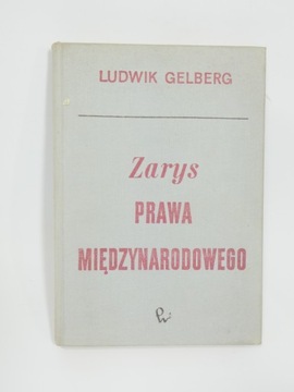Zarys prawa międzynarodowego Gelberg