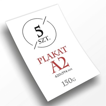 Plakat A2 - 5 sztuk - papier 150g Whiteback